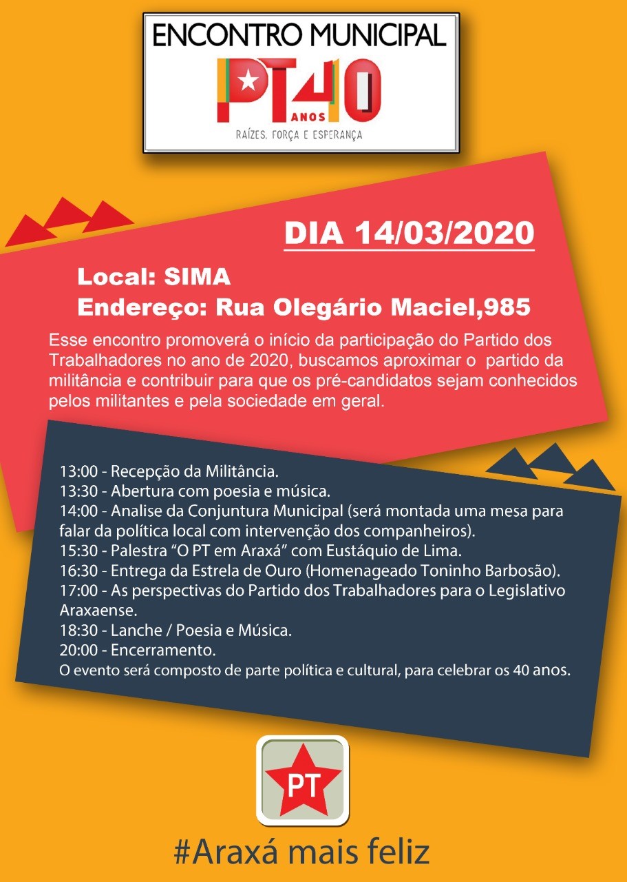 Encontro Municipal do Partido dos Trabalhadores em Araxá “Comemoração dos seus 40 anos”