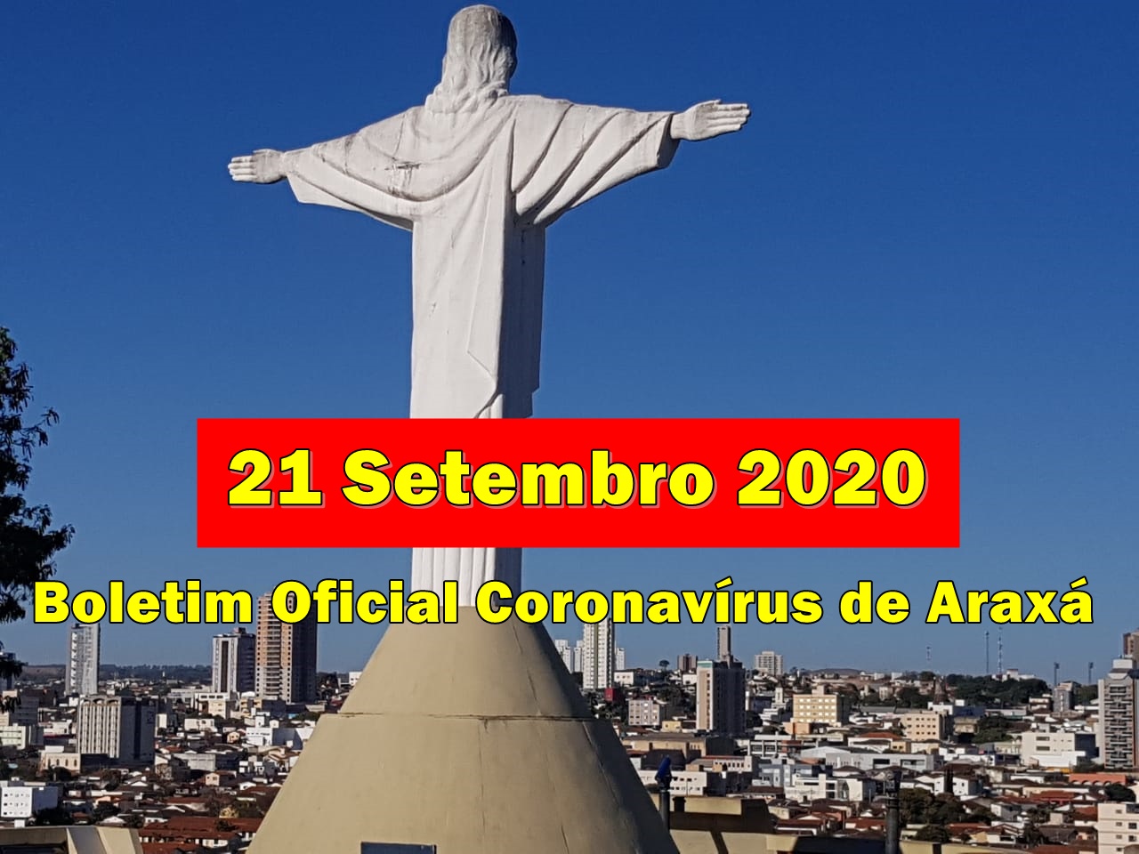 Boletim Oficial Coronavírus de Araxá 21/09/2020 – 24º Óbito confirmado hoje