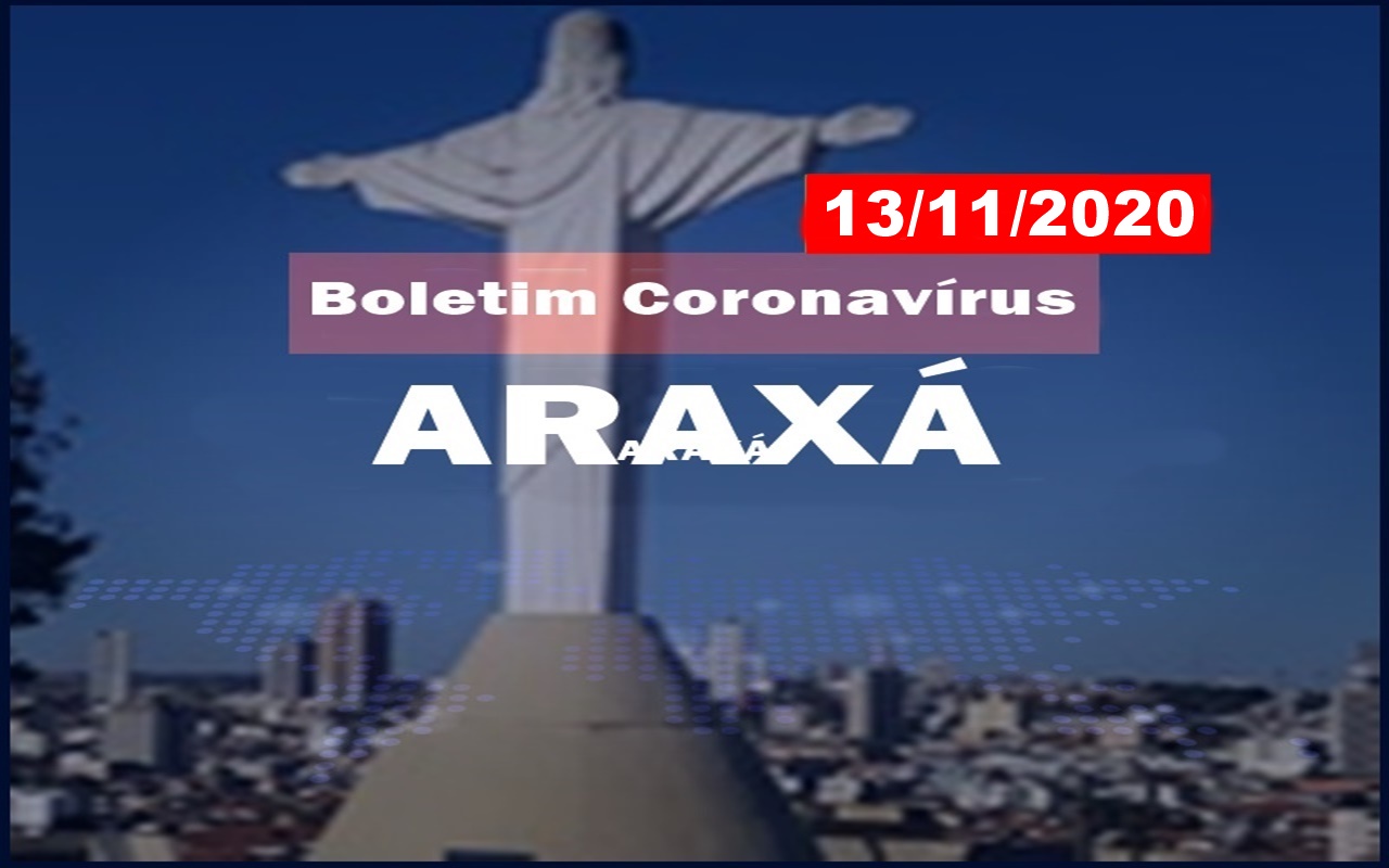 Boletim Oficial Coronavírus Araxá 13/11/2020