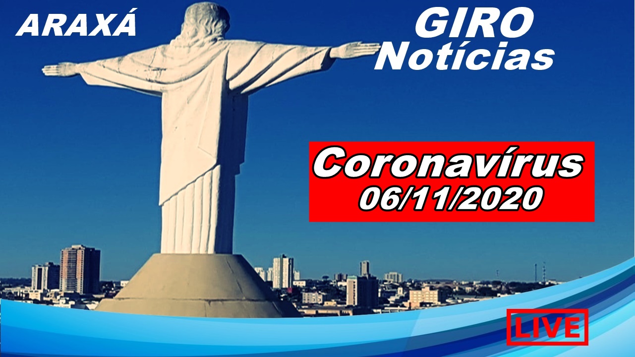 Boletim Oficial Coronavírus  em Araxá 06/11/2020 – Cidade fecha semana com 111 casos e 1 óbito.