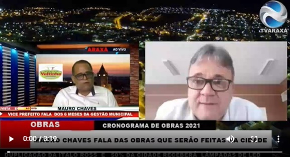 Mauro Chaves fala do cronograma de obras, com destaque Av. Italo Ross e a 50% da cidade receberá iluminação de Led