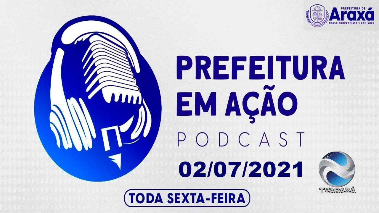 Prefeitura em Ação 02 julho 2021