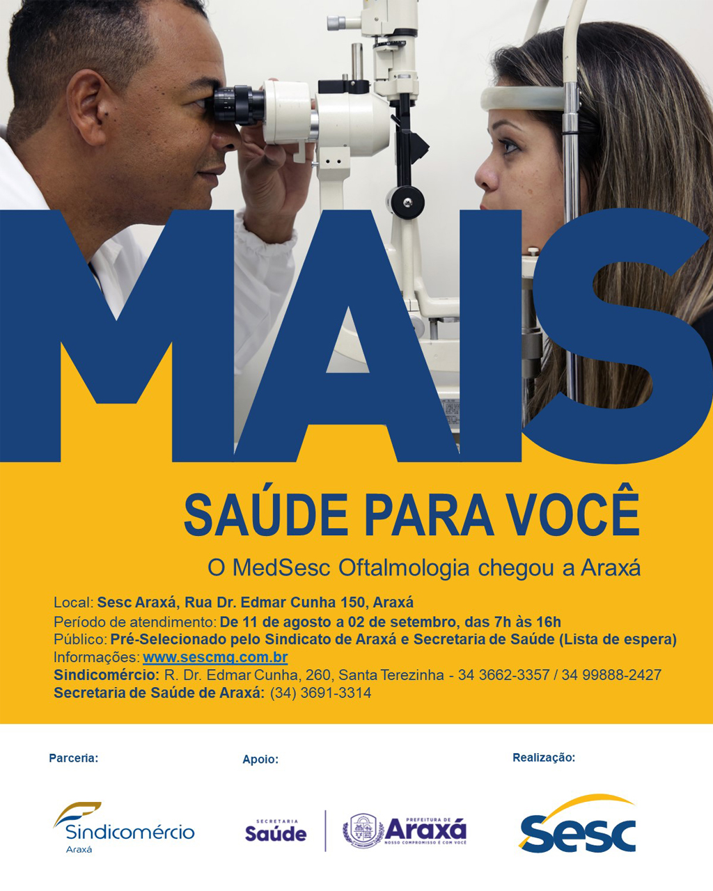 Araxá recebe unidade MedSesc e realiza atendimentos oftalmológicos gratuitos de 11 de agosto a 2 de setembro