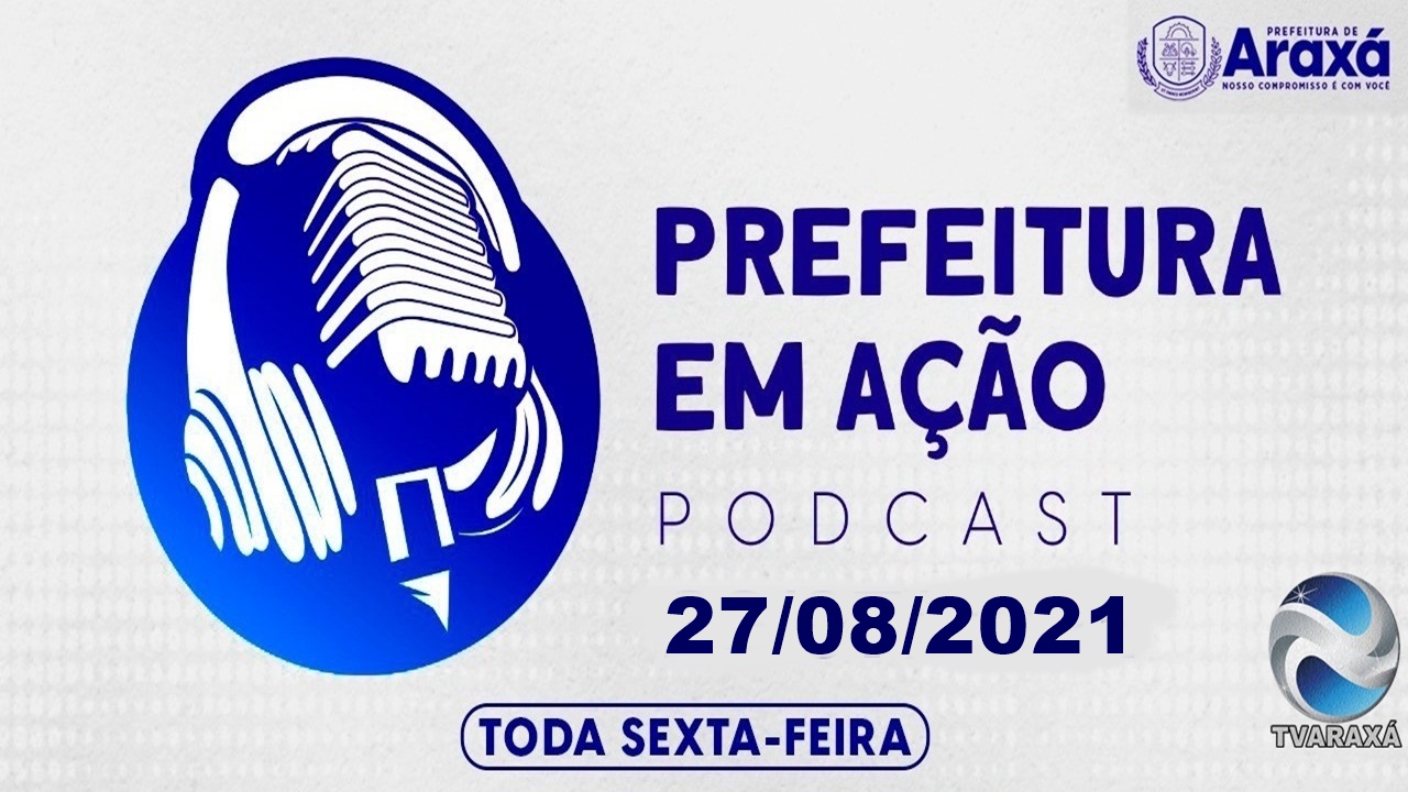 Programa Prefeitura em Ação 27/08/2021