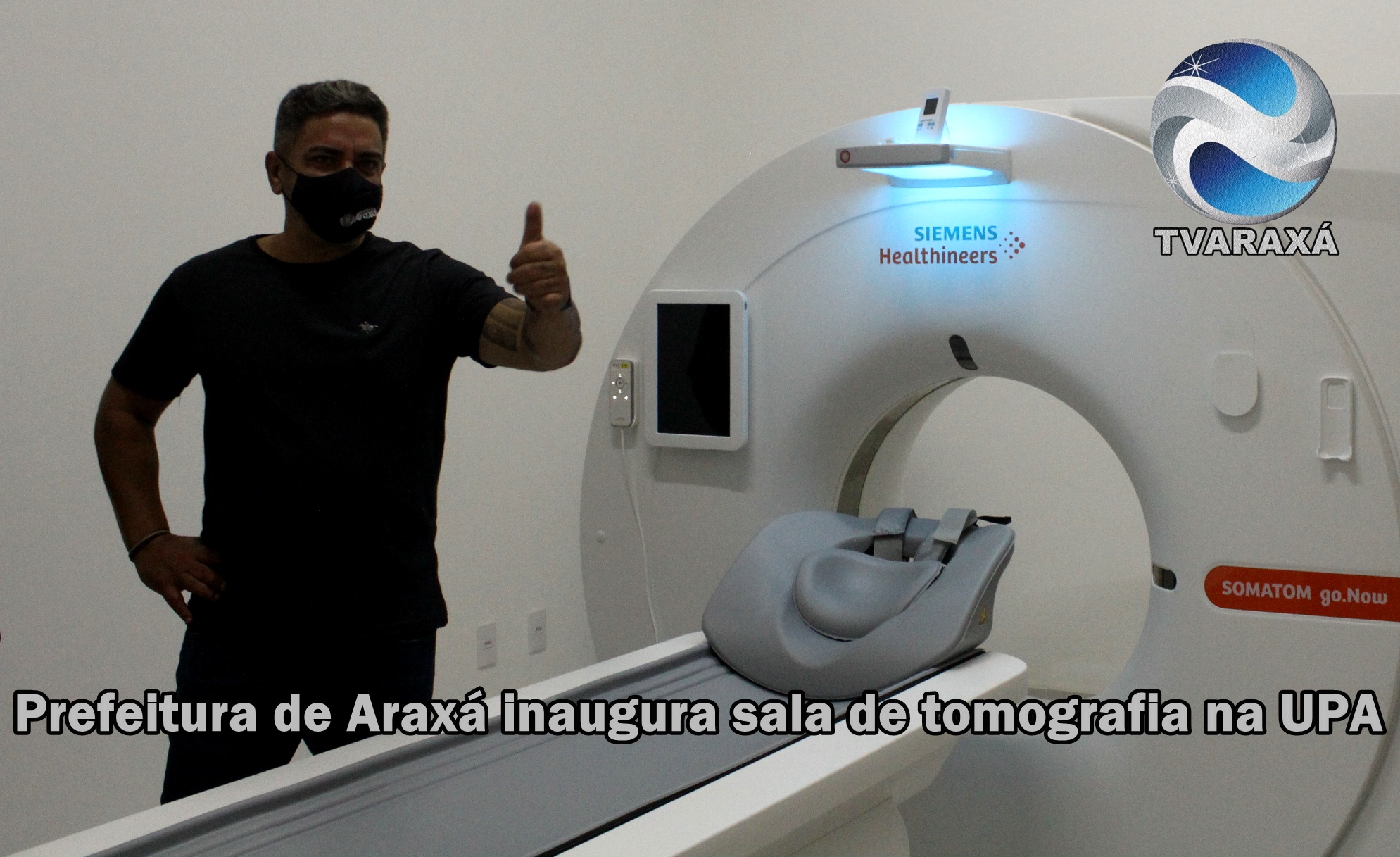 Prefeitura de Araxá inaugura sala de tomografia computadorizada na UPA