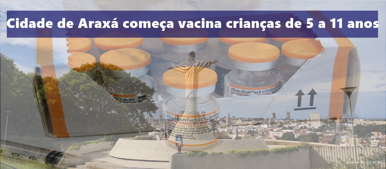 Cidade de Araxá começa vacina crianças de 5 a 11 anos com comorbidades ou deficiência permanente, nesta quarta-feira (19)