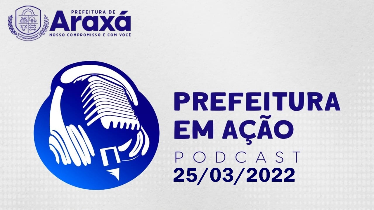 Programa Prefeitura em Ação 25/03/2022