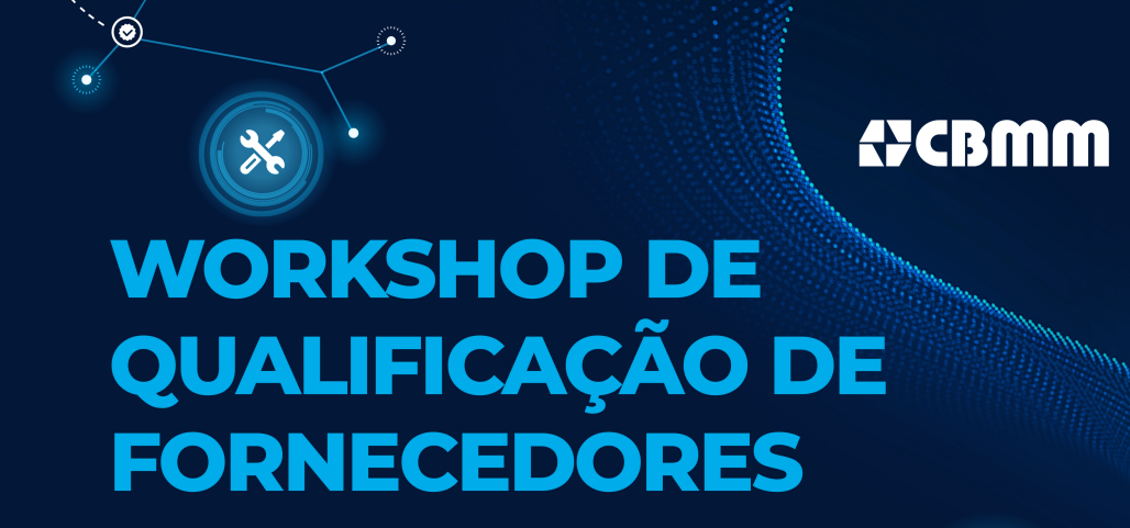 CBMM promove Workshop de Qualificação de Fornecedores