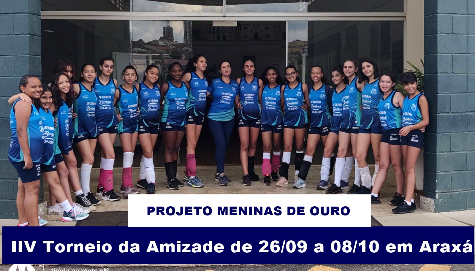 Meninas de Ouro: IIV Torneio da Amizade de 26/09 a 08/10 em Araxá