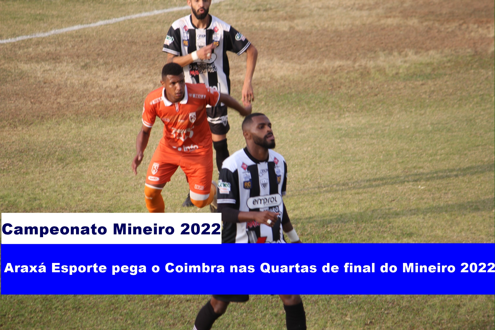 Araxá Esporte pega o Coimbra nas Quartas de final do Mineiro 2022