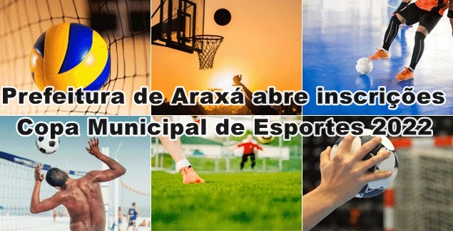 Prefeitura de Araxá abre inscrições para a Copa Municipal de Esportes 2022