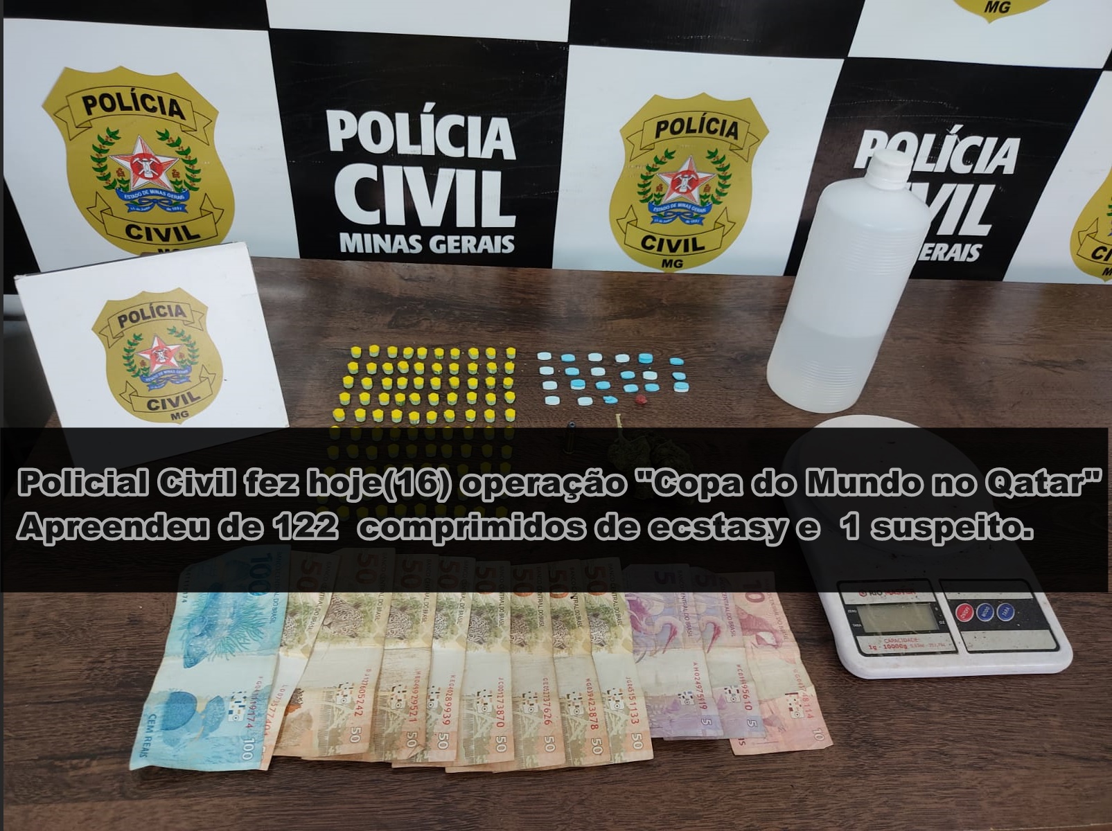 Policial Civil fez hoje(16) operação “Copa do Mundo no Qatar” Apreendeu de 122  comprimidos de ecstasy e um suspeito.