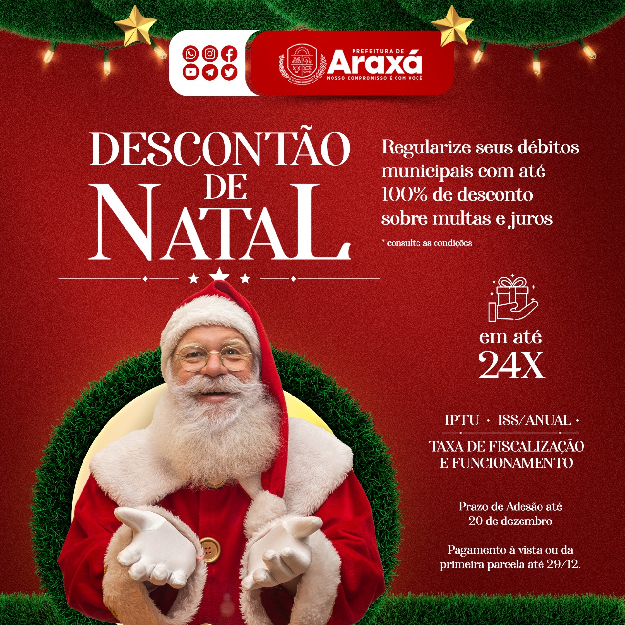 Prefeitura de Araxá lança ação que permite pagamento de dívidas sem multas e juros “Descontão de Natal”