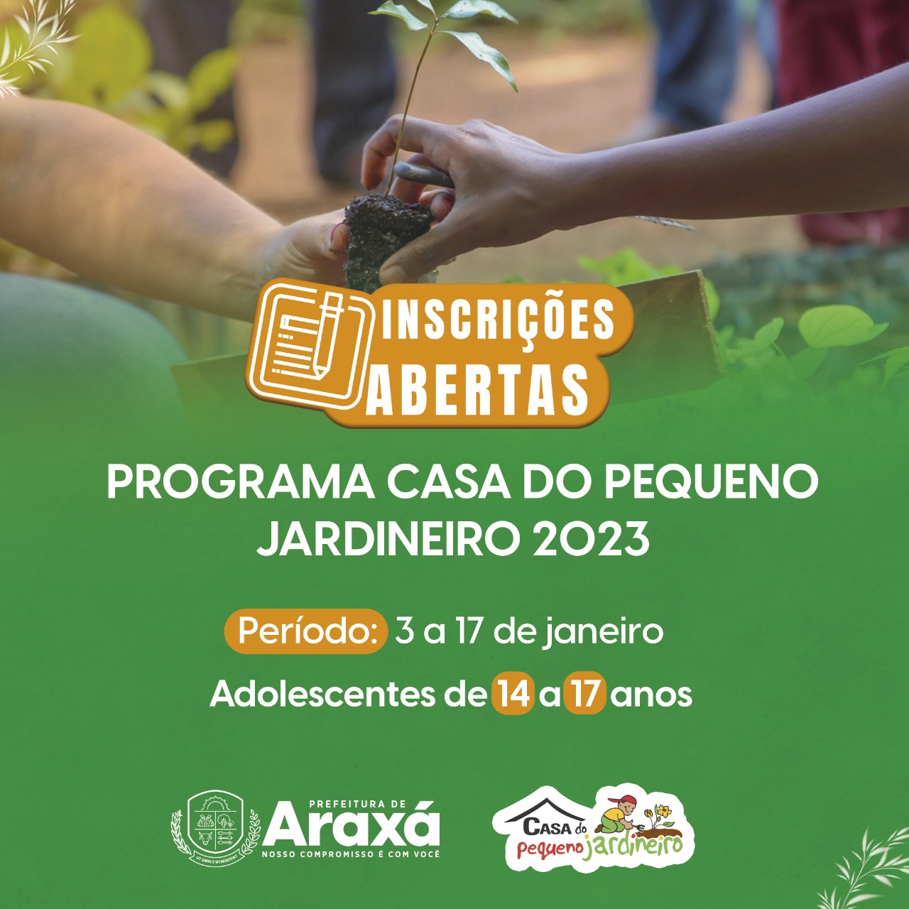 Inscrições Casa do Pequeno Jardineiro 2023