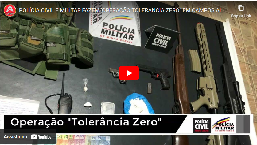 POLÍCIA CIVIL E MILITAR FAZEM ‘OPERAÇÃO TOLERANCIA ZERO” EM CAMPOS ALTOS