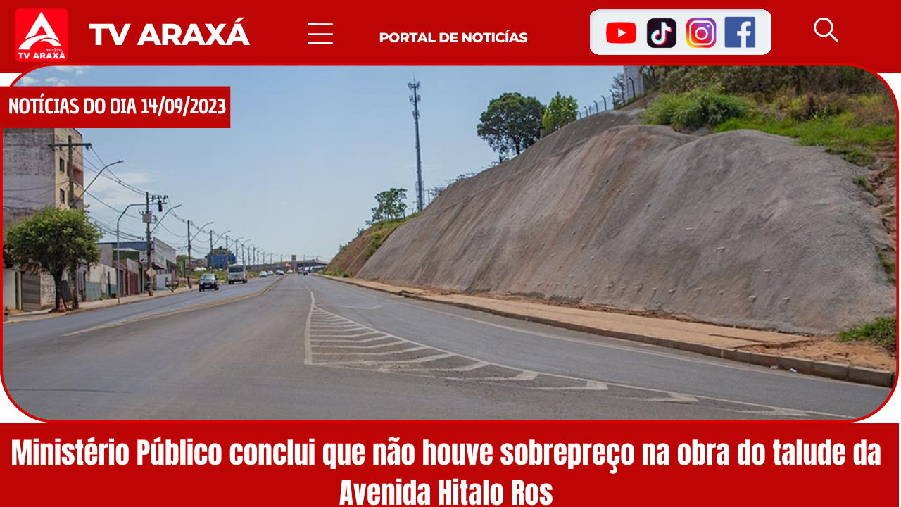 Ministério Público conclui que não houve sobrepreço na obra do talude da avenida Hitalo Ros