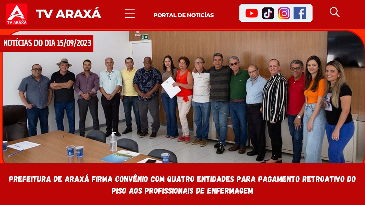 Prefeitura de Araxá  firma convênio com 4 entidades para pagamento retroativo do piso aos profissionais de enfermagem