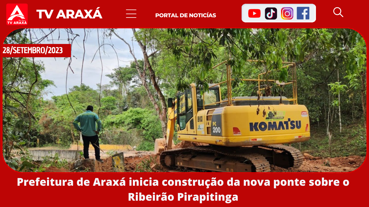 Prefeitura de Araxá inicia construção da nova ponte sobre o Ribeirão Pirapitinga