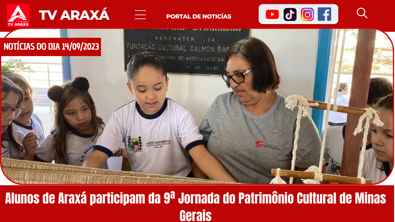 Alunos de Araxá participam da 9ª Jornada do Patrimônio Cultural de Minas Gerais