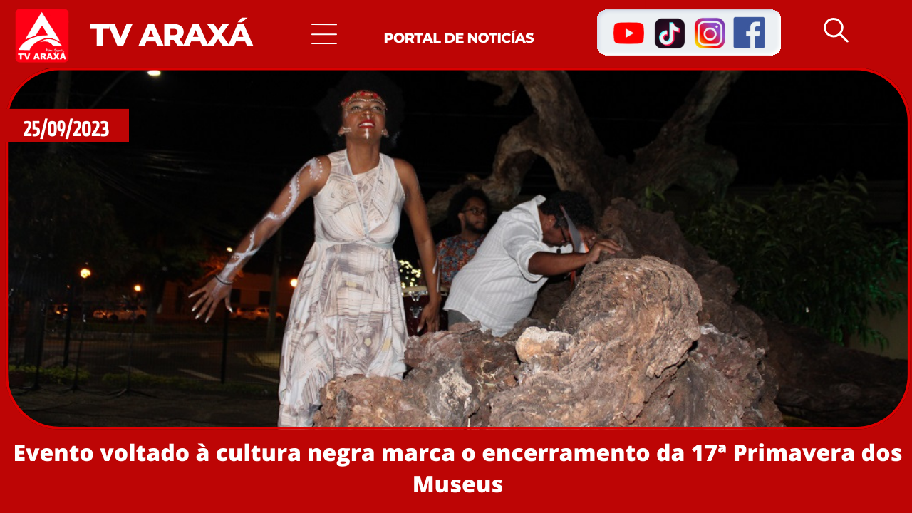 Evento voltado à cultura negra marca o encerramento da 17ª Primavera dos Museus