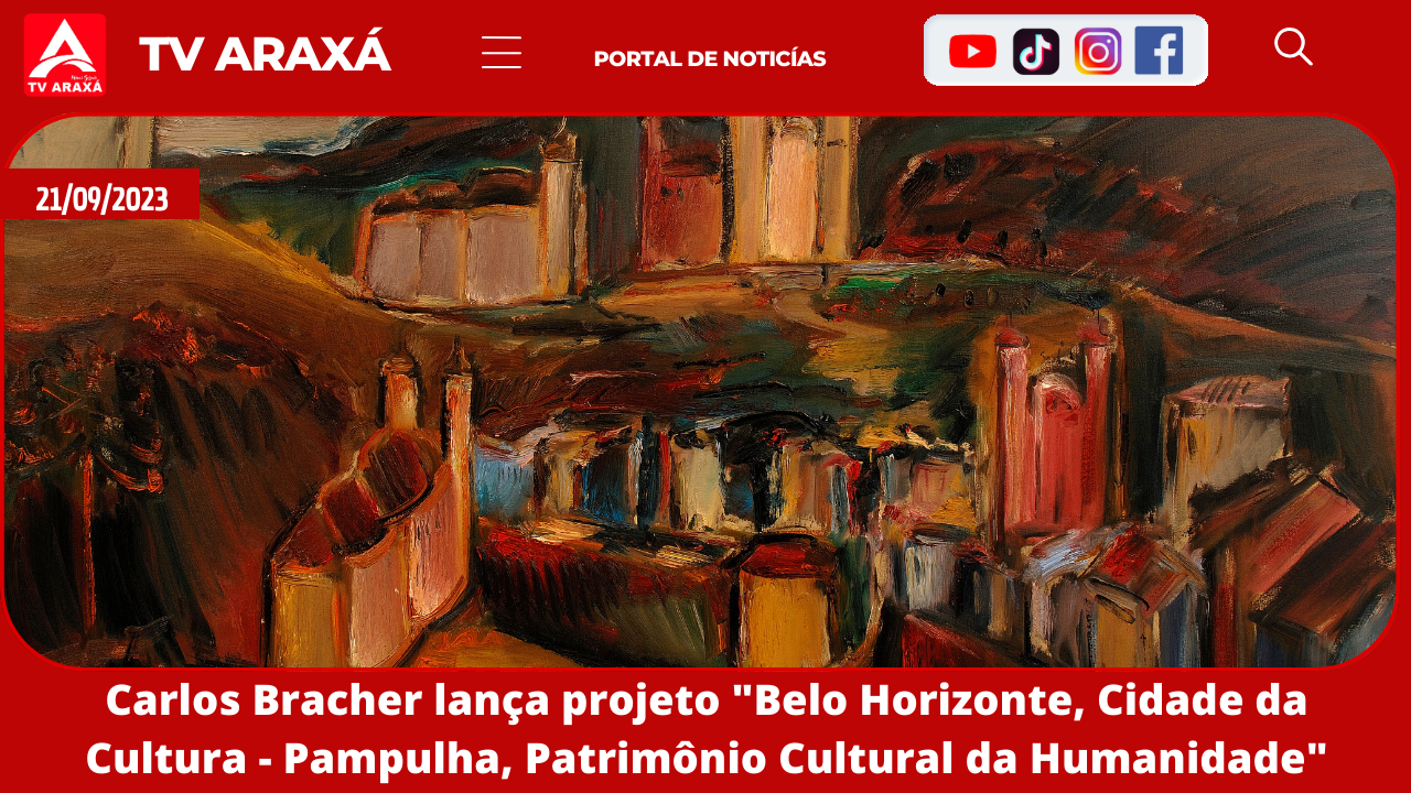 Carlos Bracher lança projeto “Belo Horizonte, Cidade da Cultura – Pampulha, Patrimônio Cultural da Humanidade”