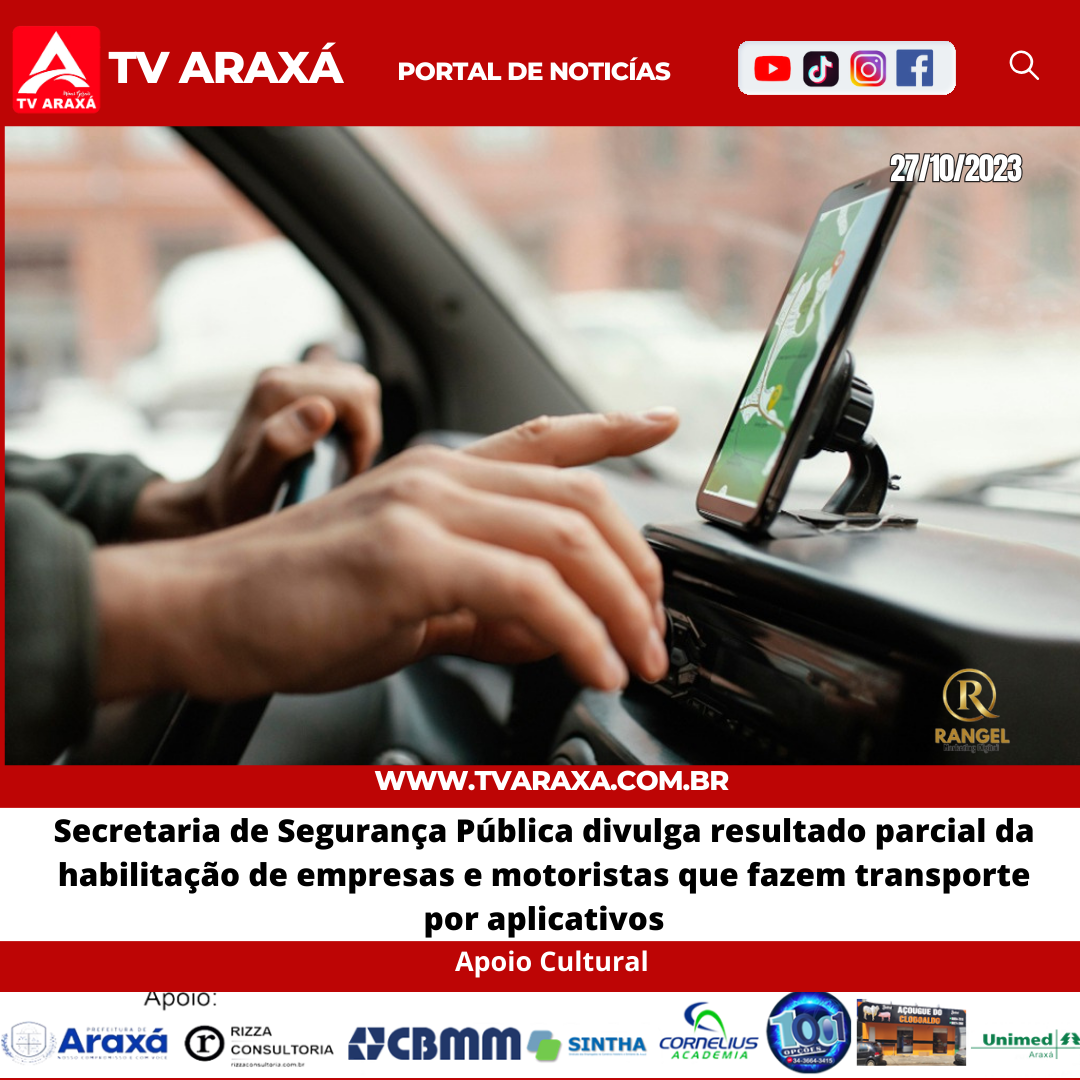 Secretaria de Segurança Pública divulga resultado parcial da habilitação de empresas e motoristas que fazem transporte por aplicativos