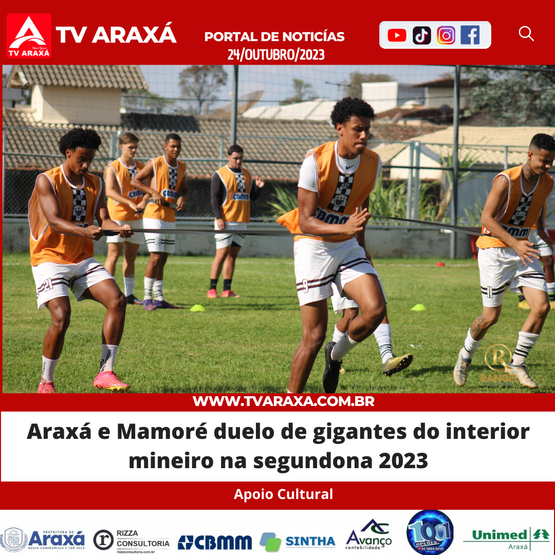 Araxá e Mamoré duelo de gigantes do interior mineiro na segundona 2023