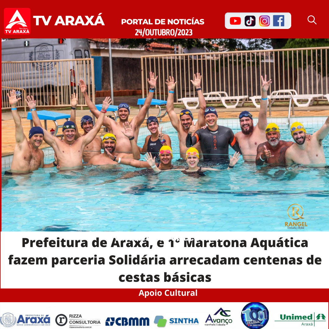 Prefeitura de Araxá, e 1º Maratona Aquática fazem parceria Solidária arrecadam centenas de cestas básicas