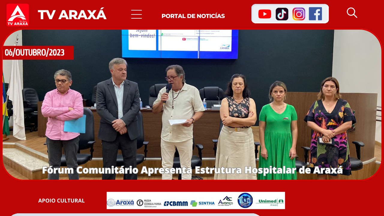 Fórum Comunitário Apresenta Estrutura Hospitalar de Araxá