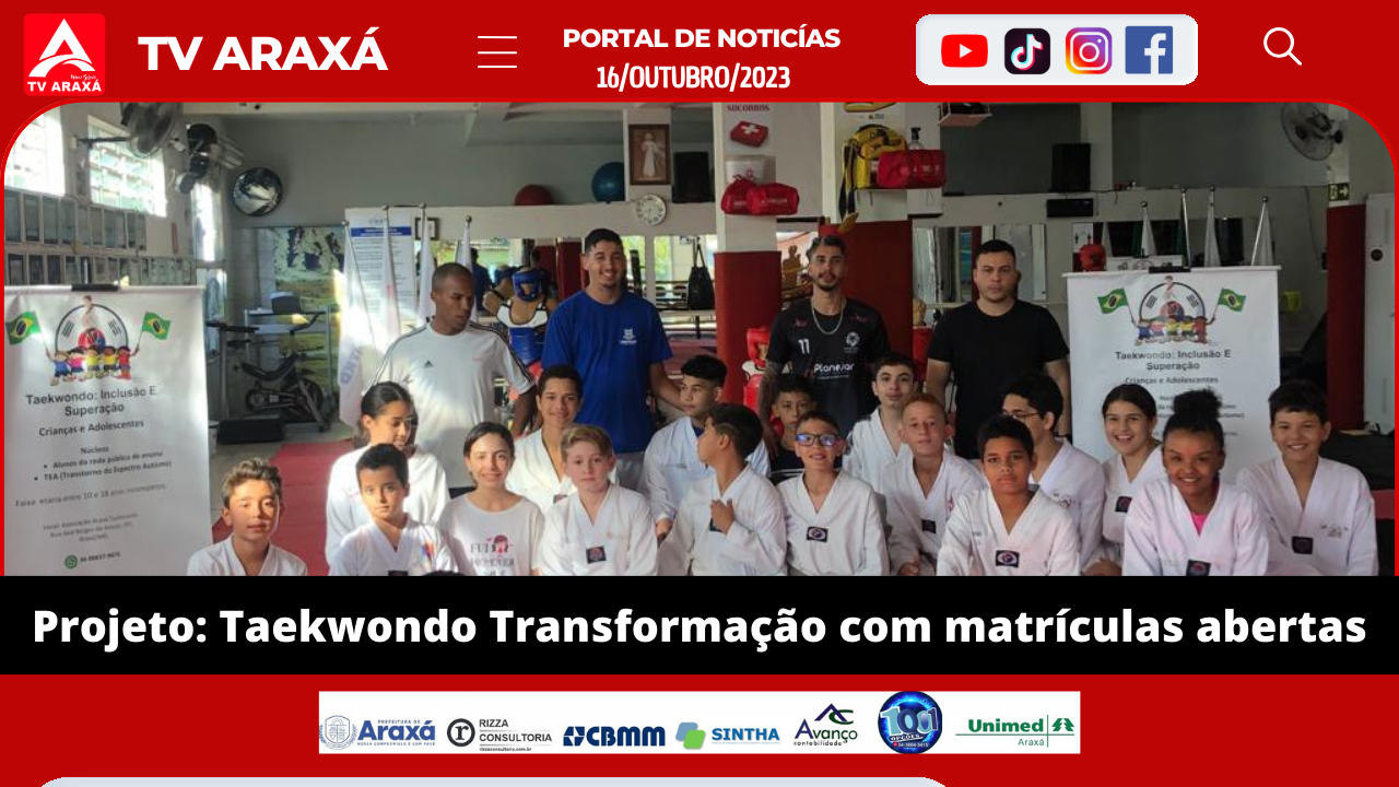 Projeto: Taekwondo Transformação com matrículas abertas