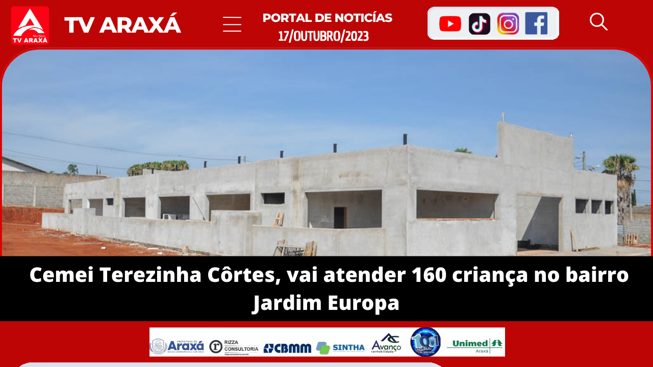 Cemei Terezinha Côrtes, vai atender 160 criança no bairro Jardim Europa