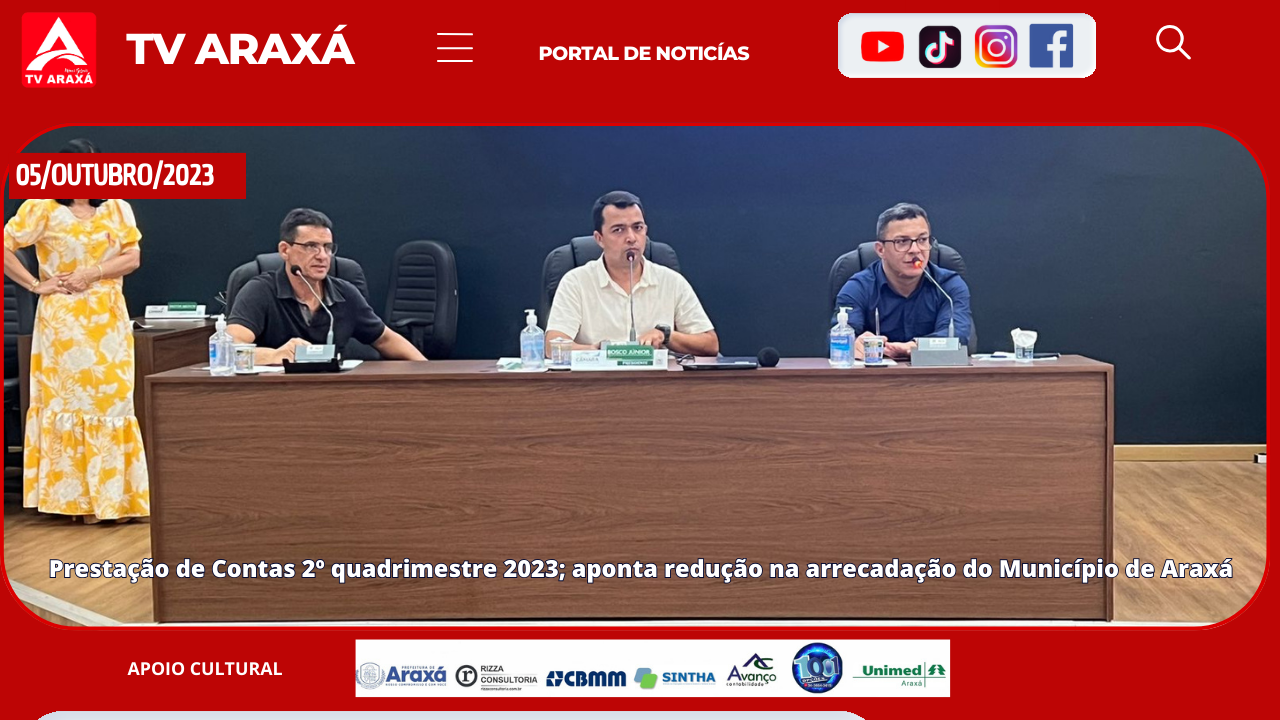 Prestação de Contas 2º quadrimestre 2023; aponta redução na arrecadação do Município de Araxá