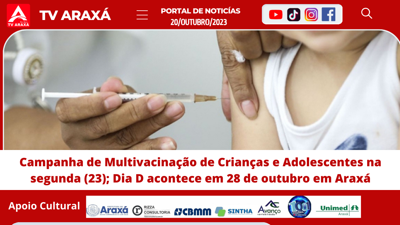 Campanha de Multivacinação de Crianças e Adolescentes começa  (23); Dia D acontece em 28 de outubro em Araxá