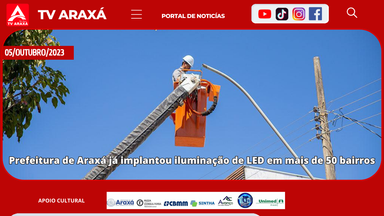 Prefeitura de Araxá já implantou iluminação de LED em mais de 50 bairros