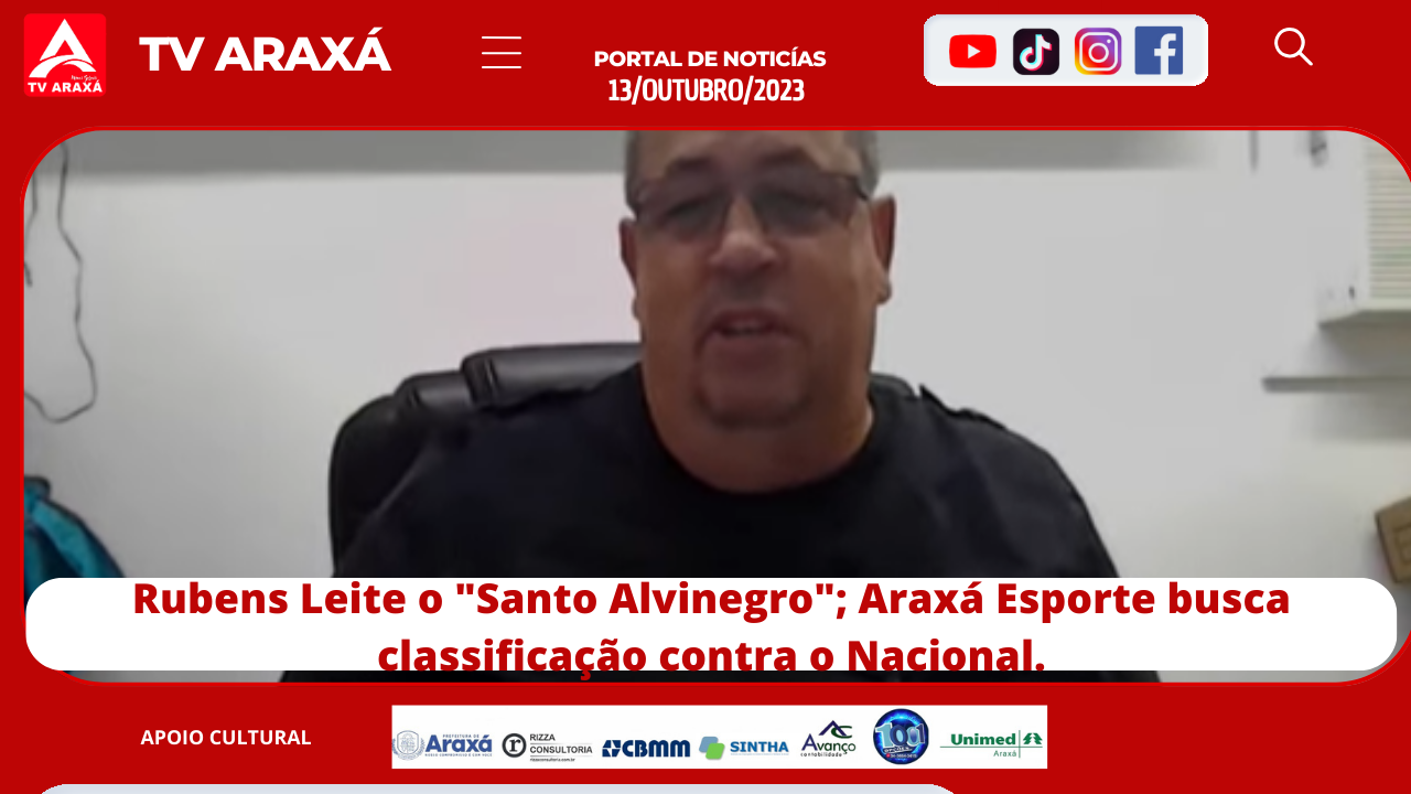 Rubens Leite o “Santo Alvinegro”; Araxá Esporte busca classificação contra o Nacional.