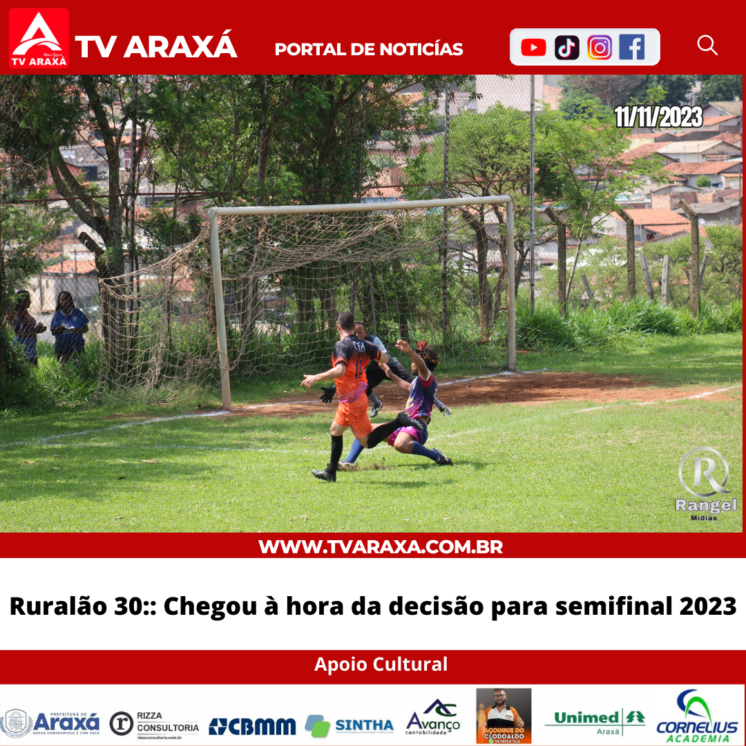 Ruralão 30:: Chegou à hora da decisão para semifinal 2023