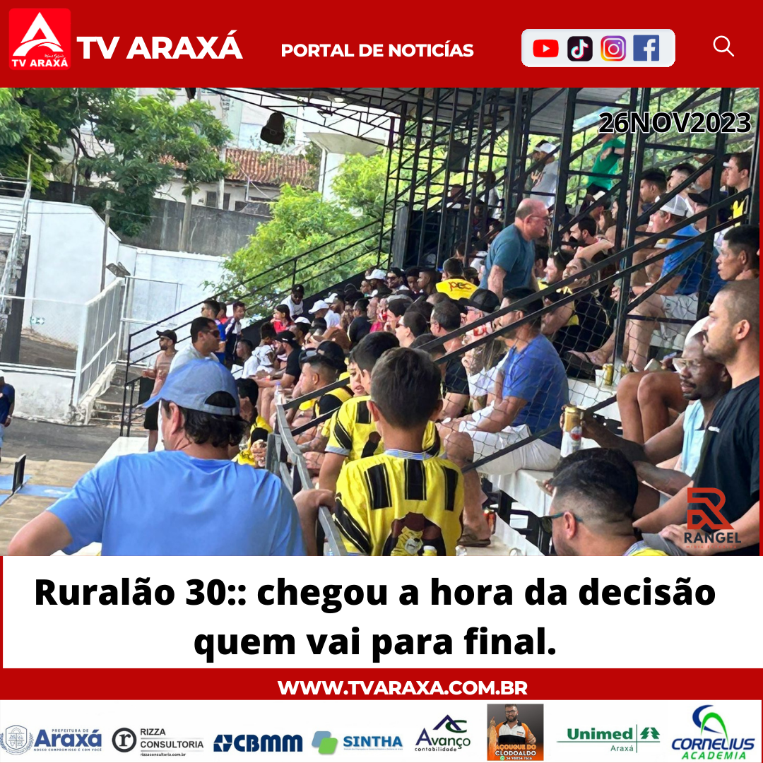 Ruralão 30:: chegou a hora da decisão quem vai para final.