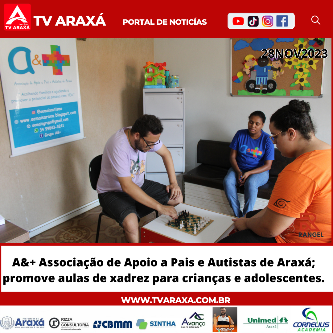 A&+ Associação de Apoio a Pais e Autistas de Araxá; promove aulas de xadrez em Araxá.