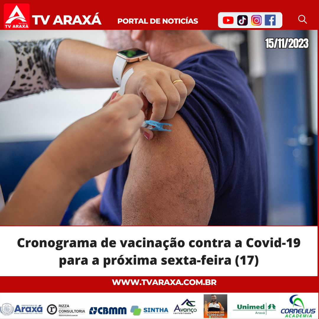 Cronograma de vacinação contra a Covid-19 para a próxima sexta-feira (17)