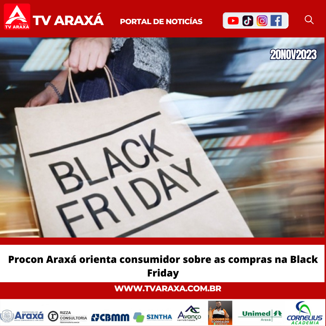 Procon Araxá orienta consumidor sobre as compras na Black Friday