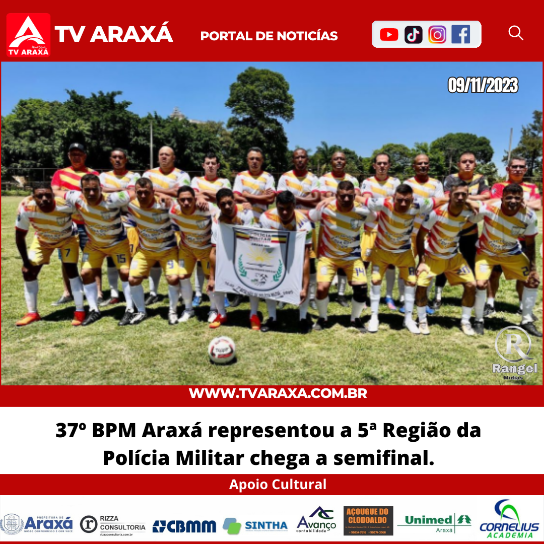 37º BPM Araxá representou a 5ª Região da Polícia Militar e chega a semifinal.