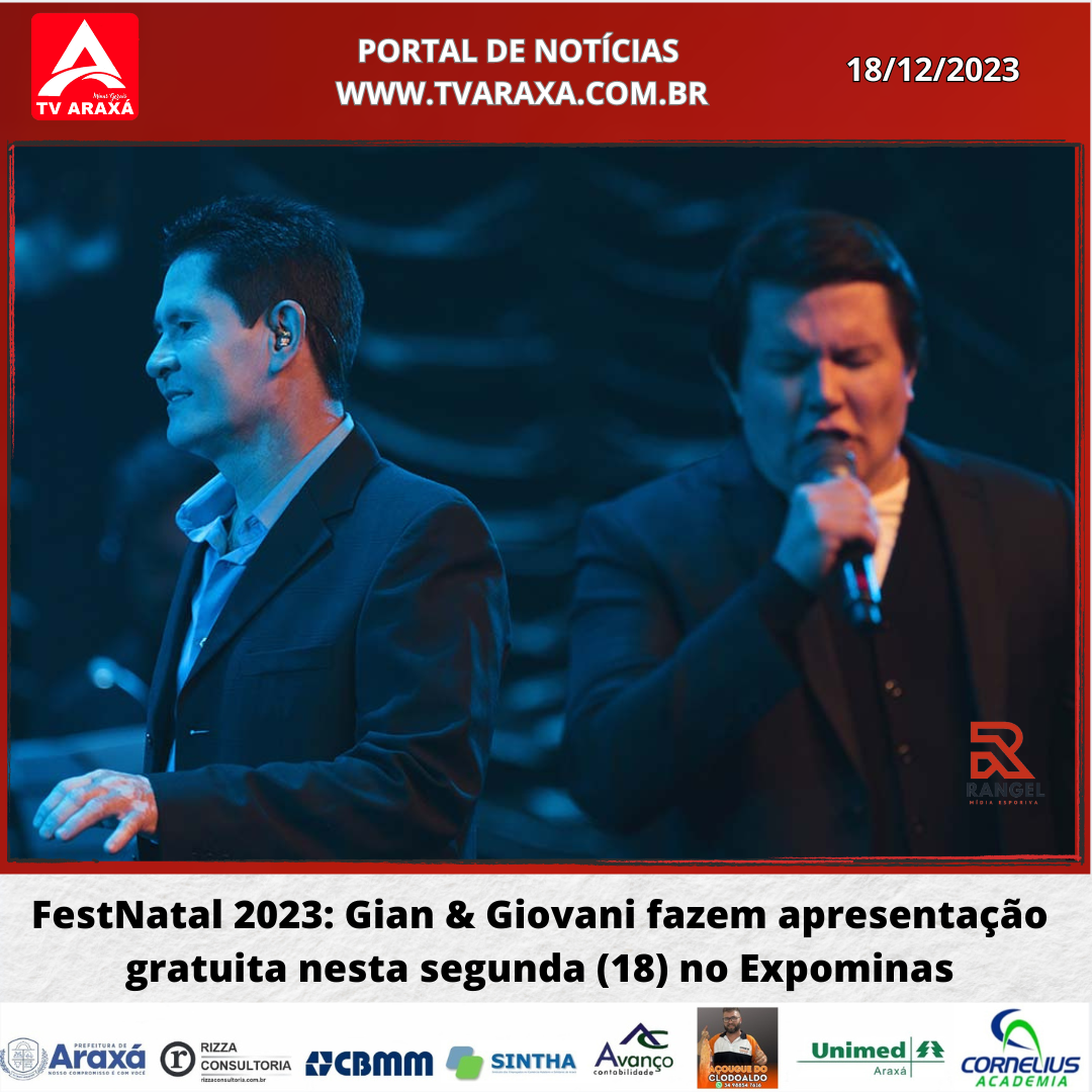 FestNatal 2023: Gian & Giovani fazem apresentação gratuita nesta segunda (18) no Expominas