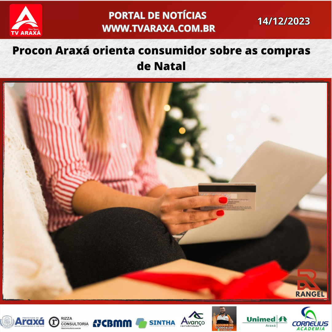 Procon Araxá orienta consumidor sobre as compras de Natal