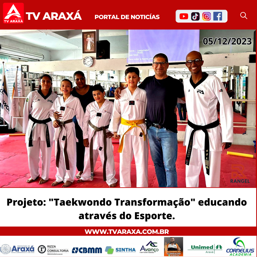 Projeto: “Taekwondo Transformação” educando através do Esporte.