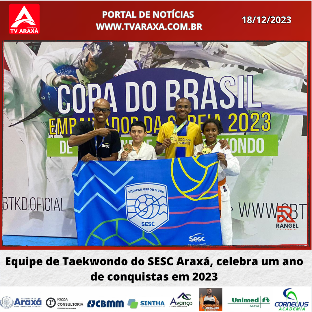 Equipe de Taekwondo do SESC Araxá, celebra um ano de conquistas em 2023