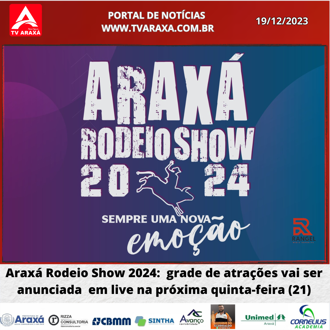 Araxá Rodeio Show 2024:  grade de atrações vai ser anunciada  em live na próxima quinta-feira (21)