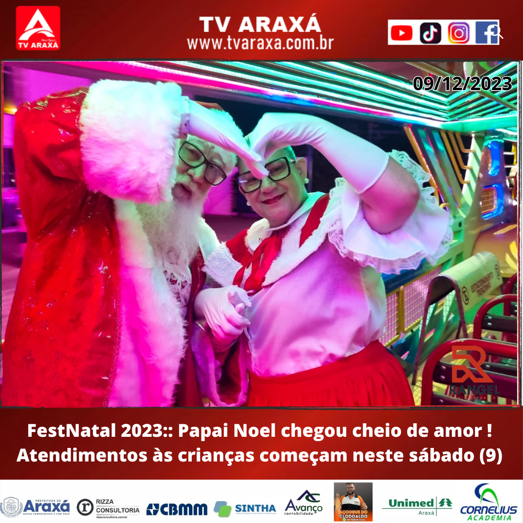 FestNatal 2023:: Papai Noel chegou cheio de amor ! Atendimentos às crianças começam neste sábado (9)