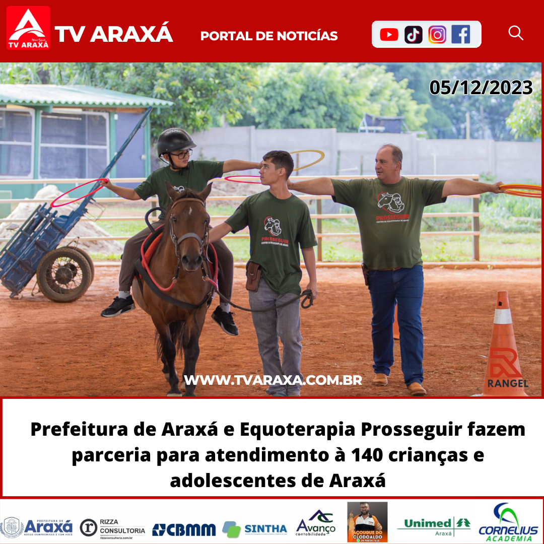 Prefeitura de Araxá e Equoterapia Prosseguir fazem parceria para atendimento à 140 crianças e adolescentes de  Araxá