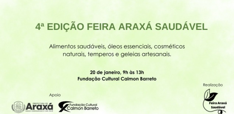 4ª edição da Feira Araxá Saudável acontece neste sábado (20), na Fundação Cultural Calmon Barreto