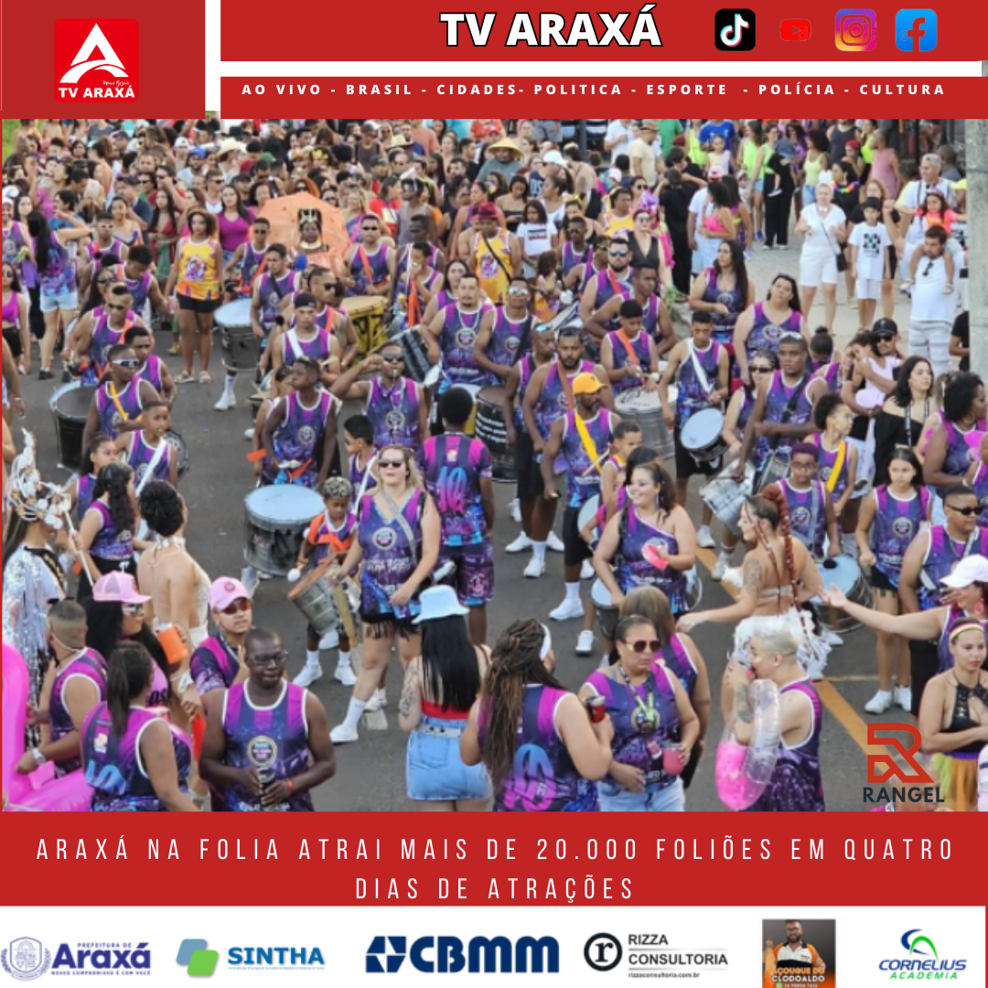 Araxá na Folia atrai mais de 20.000 foliões em quatro dias de atrações